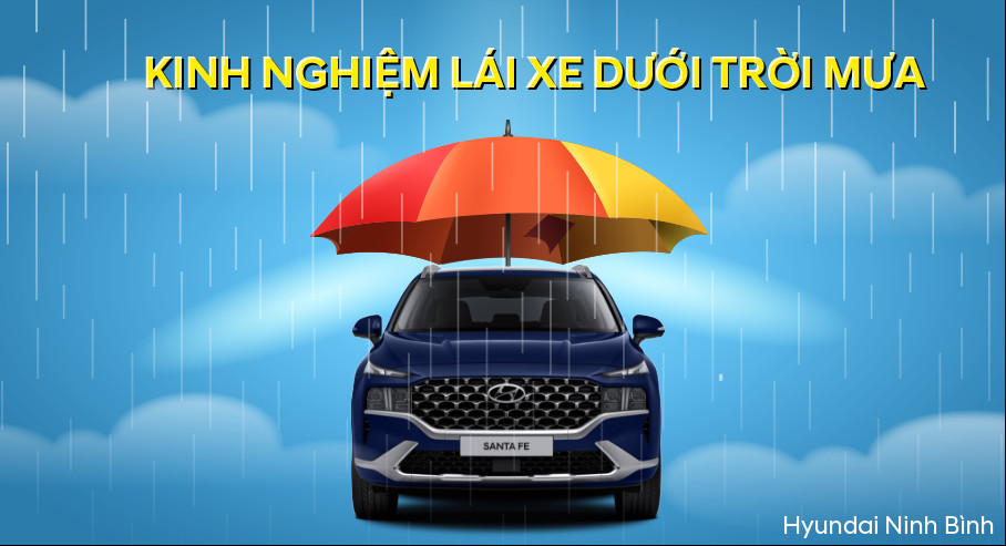 KINH NGHIỆM LÁI XE DƯỚI TRỜI MƯA